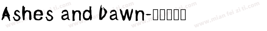 Ashes and Dawn字体转换
